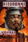 Dieudonné - La guerre Movie Streaming Online