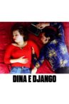 Dina and Django Movie Streaming Online