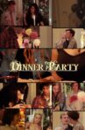 Dinner Party Movie Streaming Online