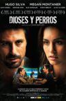Dioses y perros Movie Streaming Online
