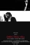 Directing Hell Movie Streaming Online