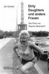 Dirty Daughters oder Die Hure und der Hurensohn Movie Streaming Online
