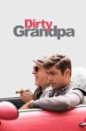 Dirty Grandpa Movie Streaming Online