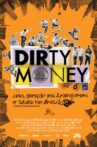 Dirty Money Movie Streaming Online