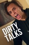 Dirty Talks Movie Streaming Online