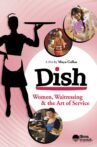 Dish: Women, Waitressing & the Art of Service Movie Streaming Online
