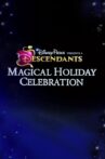 Disney Parks Presents: A Descendants Magical Holiday Celebration Movie Streaming Online