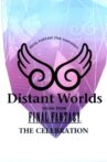Distant Worlds: Music from Final Fantasy the Celebration Movie Streaming Online