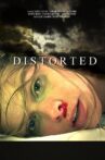 Distorted Movie Streaming Online