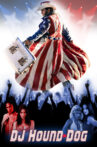 DJ Hound Dog Movie Streaming Online