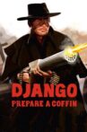 Django, Prepare a Coffin Movie Streaming Online