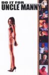 Do It for Uncle Manny Movie Streaming Online