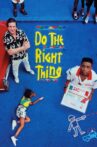 Do the Right Thing Movie Streaming Online