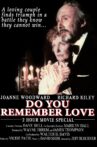 Do You Remember Love Movie Streaming Online