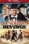 Doc Holliday's Revenge Movie Streaming Online