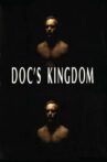 Doc's Kingdom Movie Streaming Online