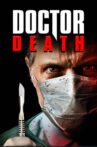 Doctor Death Movie Streaming Online