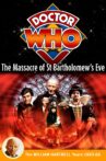 Doctor Who: The Massacre of St Bartholomew's Eve Movie Streaming Online