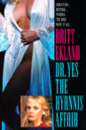 Doctor Yes: The Hyannis Affair Movie Streaming Online