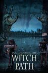 Documenting the Witch Path Movie Streaming Online