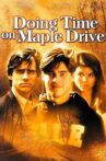 Doing Time on Maple Drive Movie Streaming Online