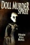 Doll Murder Spree Movie Streaming Online