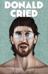 Donald Cried Movie Streaming Online