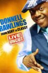 Donnell Rawlings: From Ashy to Classy Movie Streaming Online