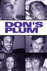 Don's Plum Movie Streaming Online