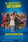 Don't Call Me Spinster Movie Streaming Online