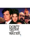 Don't Drink the Water Movie Streaming Online