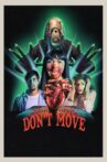 Don't Move Movie Streaming Online