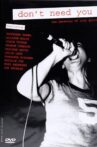 Don't Need You - The Herstory of Riot Grrrl Movie Streaming Online