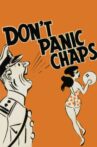 Don't Panic Chaps! Movie Streaming Online