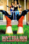 Don't Tell Mom the Babysitter's Dead Movie Streaming Online