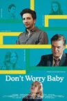 Don't Worry Baby Movie Streaming Online