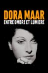 Dora Maar, Between Light and Shade Movie Streaming Online