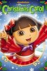 Dora the Explorer: Dora's Christmas Carol Adventure Movie Streaming Online