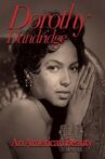Dorothy Dandridge: An American Beauty Movie Streaming Online