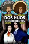 Dos hijos desobedientes Movie Streaming Online