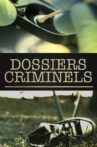 Dossiers criminels Movie Streaming Online