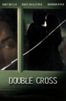 Double Cross Movie Streaming Online