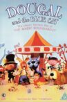 Dougal and the Blue Cat Movie Streaming Online