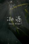 Down River Movie Streaming Online
