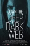Down the Deep, Dark Web Movie Streaming Online