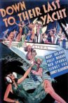 Down to Their Last Yacht Movie Streaming Online