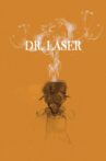 Dr. Laser Movie Streaming Online