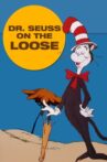 Dr. Seuss on the Loose Movie Streaming Online