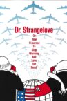 Dr. Strangelove or: How I Learned to Stop Worrying and Love the Bomb Movie Streaming Online