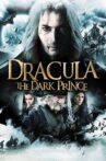 Dracula – The Dark Prince Movie Streaming Online
